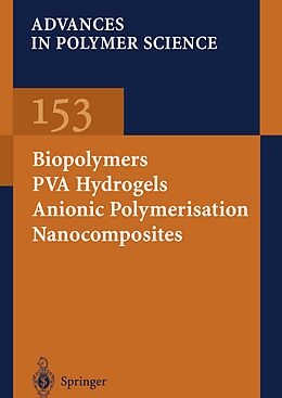 Couverture cartonnée Biopolymers · PVA Hydrogels Anionic Polymerisation Nanocomposites de 
