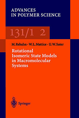 Couverture cartonnée Rotational Isomeric State Models in Macromolecular Systems de Matthias Rehan, Ulrich W. Suter, Wayne L. Mattice