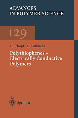 Kartonierter Einband Polythiophenes   Electrically Conductive Polymers von G. Koßmehl, G. Schopf
