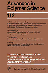 Kartonierter Einband Theories and Mechanism of Phase Transitions, Heterophase Polymerizations, Homopolymerization, Addition Polymerization von 