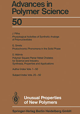 Couverture cartonnée Unusual Properties of New Polymers de Akihiro Abe, Martin Möller, Eugene M. Terentjev