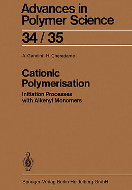 Couverture cartonnée Cationic Polymerisation de H. Cheradame, A. Gandini