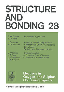 Kartonierter Einband Electrons in Oxygen- and Sulphur Containing Ligands von J. D. Dunitz, P. Hemmerich, R. H. Holm