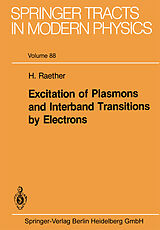 Couverture cartonnée Excitation of Plasmons and Interband Transitions by Electrons de Heinz Raether