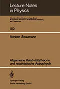 E-Book (pdf) Allgemeine Relativitätstheorie und relativistische Astrophysik von N. Straumann