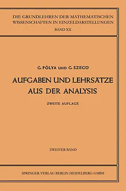 E-Book (pdf) Aufgaben und Lehrsätze aus der Analysis von Georg Polya, Gabriel Szegö