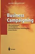 E-Book (pdf) Business Campaigning von Peter Metzinger