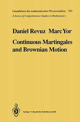 E-Book (pdf) Continuous Martingales and Brownian Motion von Daniel Revuz, Marc Yor