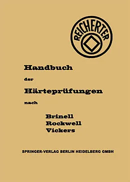 E-Book (pdf) Die Härteprüfungen nach Brinell, Rockwell, Vickers von G. Reicherter