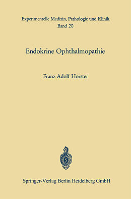 Kartonierter Einband Endokrine Ophthalmopathie von F. A. Horster
