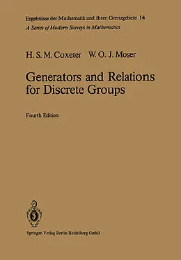 E-Book (pdf) Generators and Relations for Discrete Groups von Harold S. M. Coxeter, William O. J. Moser
