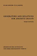 E-Book (pdf) Generators and Relations for Discrete Groups von Harold S. M. Coxeter, W. O. J. Moser
