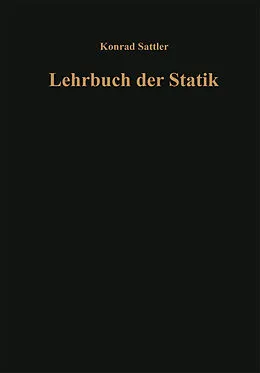 E-Book (pdf) Grundlagen und fundamentale Berechnungsverfahren von Dr.-Ing. Dr. techn. h. c. Konrad Sattler