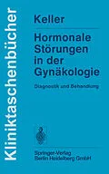 E-Book (pdf) Hormonale Störungen in der Gynäkologie von P. J. Keller