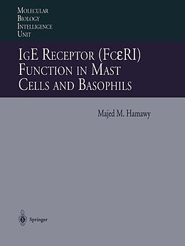 Kartonierter Einband IgE Receptor (Fc RI) Function in Mast Cells and Basophils von 