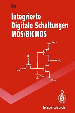 E-Book (pdf) Integrierte Digitale Schaltungen MOS/BICMOS von Heinrich Klar