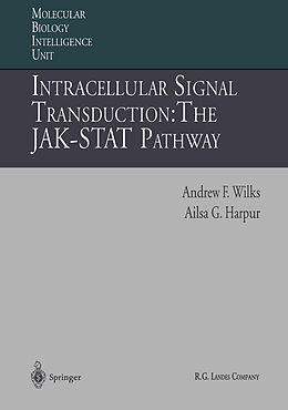 Kartonierter Einband Intracellular Signal Transduction: The JAK-STAT Pathway von Ailsa G. Harpur, Andrew F. Wilks