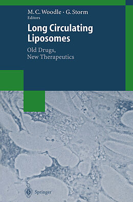 Kartonierter Einband Long Circulating Liposomes: Old Drugs, New Therapeutics von 