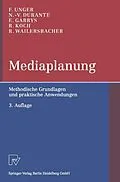E-Book (pdf) Mediaplanung von Fritz Unger, Nadia-Vittoria Durante, Enrico Gabrys