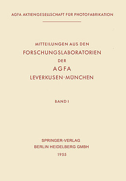 Kartonierter Einband Mitteilungen aus den Forschungslaboratorien der AGFA, Leverkusen-München von Ulrich Haberland