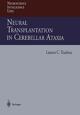 Kartonierter Einband Neural Transplantation in Cerebellar Ataxia von Lazaros Triarhou