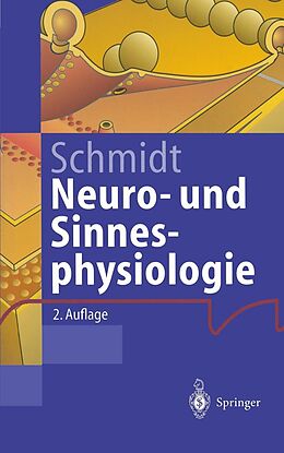 E-Book (pdf) Neuro- und Sinnesphysiologie von Robert F. Schmidt