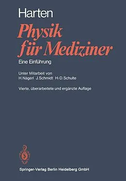 E-Book (pdf) Physik für Mediziner von H. Nägerl, J. Schmidt, H.-D. Schulte