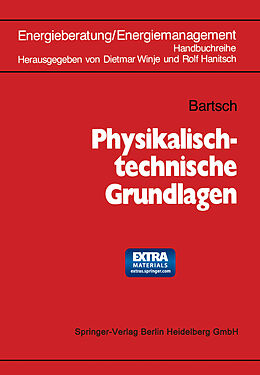 Kartonierter Einband Physikalisch-technische Grundlagen von G. Bartsch