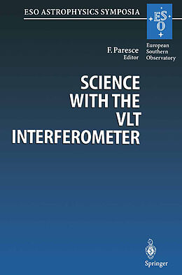 Kartonierter Einband Science with the VLT Interferometer von 