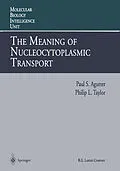 E-Book (pdf) The Meaning of Nucleocytoplasmic Transport von Paul S. Agutter, Philip L. Taylor