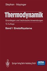 E-Book (pdf) Thermodynamik. Grundlagen und technische Anwendungen von Karl Stephan, Franz Mayinger