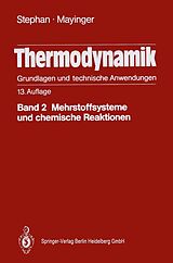 E-Book (pdf) Thermodynamik. Grundlagen und technische Anwendungen von Karl Stephan, Franz Mayinger