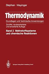 E-Book (pdf) Thermodynamik: Grundlagen und technische Anwedungen von Karl Stephan, Franz Mayinger