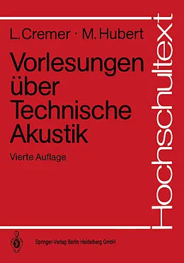 E-Book (pdf) Vorlesungen über Technische Akustik von Lothar Cremer, Matthias Hubert
