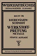 E-Book (pdf) Werkstoffprüfung von P. Riebensahm, P.W. Schmidt