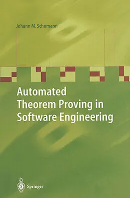 E-Book (pdf) Automated Theorem Proving in Software Engineering von Johann M. Schumann
