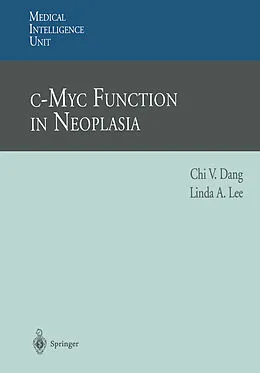 E-Book (pdf) c-Myc Function in Neoplasia von C. V. Dang, Linda A. Lee