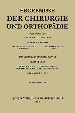 Kartonierter Einband V. Vergleichende Untersuchung der muskelerschlaffenden Mittel von Rudolf Frey