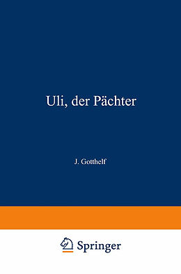 Kartonierter Einband Uli, der Pächter von Jeremias Gotthelf, Theodor Hosemann