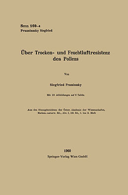 Kartonierter Einband Über Trocken- und Feuchtluftresistenz des Pollens von Siegfried Pruzsinszky