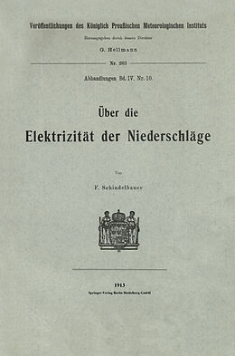 Kartonierter Einband Über die Elektrizität der Niederschläge von Fritz Schindelhauer