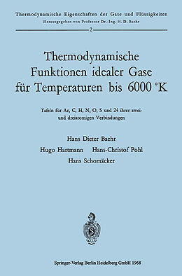 Kartonierter Einband Thermodynamische Funktionen idealer Gase für Temperaturen bis 6000 °K von Hans Dieter Baehr