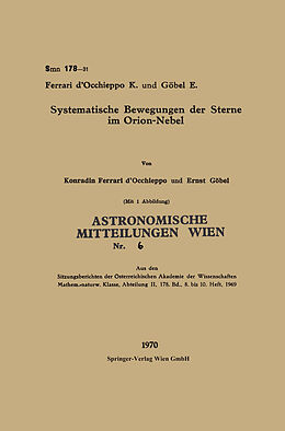 Kartonierter Einband Systematische Bewegungen der Sterne im Orion-Nebel von Konradin Ferrari DOcchieppo, Ernst Göbel