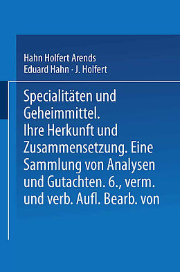 Kartonierter Einband Spezialitäten und Geheimmittel von Hahn Holfert Arends