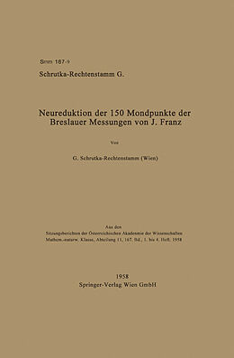 Kartonierter Einband Neureduktion der 150 Mondpunkte der Breslauer Messungen von J. Franz von Guntram Schrutka-Rechtenstamm