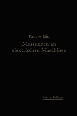 Kartonierter Einband Messungen an elektrischen Maschinen von Rudolf Krause, Georg Jahn