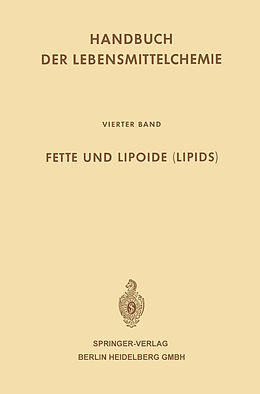 Kartonierter Einband Fette und Lipoide (Lipids) von Ludwig Acker, H. -J Bindszus, Josef Schormüller