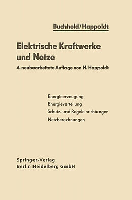 Kartonierter Einband Elektrische Kraftwerke und Netze von H. Happoldt