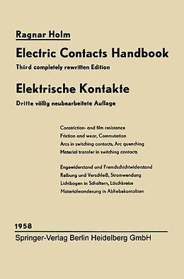 Kartonierter Einband Elektrische Kontakte / Electric Contacts Handbook von Ragnar Holm, Else Holm