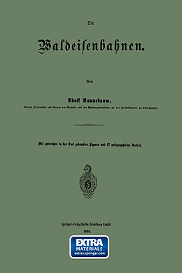 Kartonierter Einband Die Waldeisenbahnen von Adolf Runnebaum
